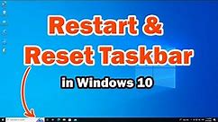 How to Restart and Reset Taskbar on Windows 10 PC or Laptop