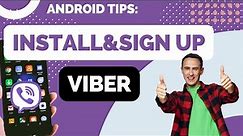 How to Install and Create Account on Viber for Android
