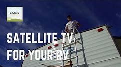 Ep. 18: Simple Satellite TV for Your RV | RV How-to | Grand Adventure