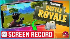 How to Screen Record Fortnite on iPhone: Beginner's Guide