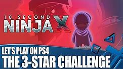 10 Second Ninja X Gameplay - 3-star challenge on PS4