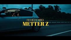 Metter Z - Fii Hedi Mbei (Official Music Video) Remix