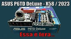 Placa Mãe ASUS P6TD Deluxe 2023 (LGA 1366) Chipset Intel X58