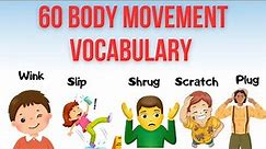 Lesson 3: 60 Body movement and sounds Verbs Vocabulary in 6minutes | Pictionary | Simple English