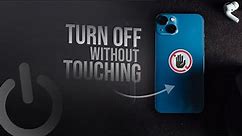 How to Turn Off iPhone Without Touching Screen (2 Ways)