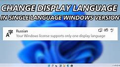 How to Change the Language of Windows If Only One Display Language Is Supported (2023 FIX)