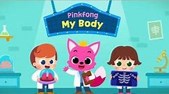 Pinkfong My Body | Learn Body Parts | Fun Educational Video For Kids | Game For Preschool Children