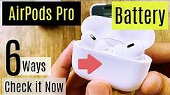 How to Check AirPods Pro Battery [6 Ways] In 2024 (Battery Life)