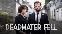 Deadwater Fell Season 1 Episode 1