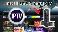 How to Install GSE Smart IPTV on Firestick 2024: Easy Tutorial
