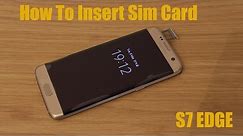 Samsung Galaxy S7/S7 EDGE - How To Install A Sim Card/SD Card