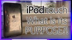 The iPod touch, What Was Its Purpose?! - FelineFixes