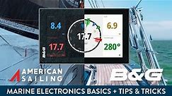 Marine Electronics Basics: Tips & Tricks by B&G