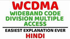 WCDMA (Wideband Code Division Multiple Access) l WCDMA Radio Network Architecture Explained in Hindi