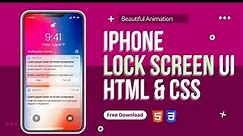 iPhone Lock Screen Design Using HTML and CSS | Beautiful Animation