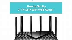 Setting up an TP-Link WiFi 6/WiFi 6E Router | Self-Install Guide