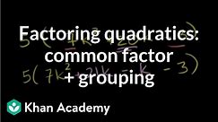 Example 3: Factoring quadratics by taking a common factor and grouping | Algebra II | Khan Academy
