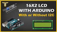 Interfacing 16x2 LCD with Arduino Uno | 16x2 LCD Arduino I2C