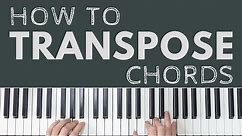 How To Transpose Piano Chords