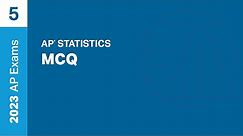 5 | MCQ | Practice Sessions | AP Statistics