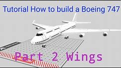 Tutorial How to build Boeing 747 Part 2