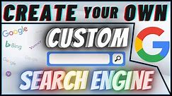 How To Create Your Own Google Custom Search Engine For Free