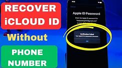 How To Recover iCloud Account Without Phone Number !! Recover iCloud Account 2024