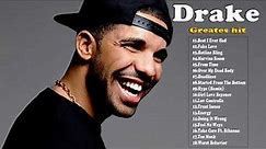 Drake Greatest Hits - Best Songs of Drake
