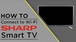 Sharp TV - Connect to WiFi