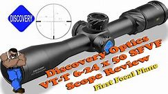 Review Discovery Optics VT-T 6-24x50 FFP Scope