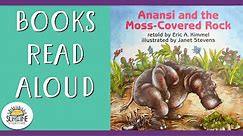 Books Read Aloud | Anansi and the Moss-Covered Rock | Sunshine StoryTime