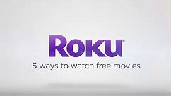 5 ways to watch FREE movies on the Roku platform