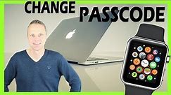 How to change Passcode to Apple Watch