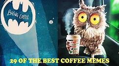 29 Coffee Memes To Keep You Laughing - Craft Coffee Guru