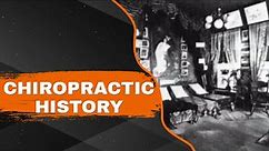 The Incredible Chiropractic History