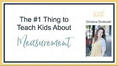 The #1 Thing To Teach Kids About Measurement: How to Read A Tape Measure