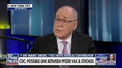 Dr. Marc Siegel on possible Pfizer booster stroke risk: 'CDC should get this finalized as soon as possible'