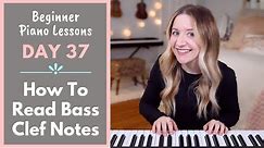 How To Read Notes On The Bass Clef (Beginner Piano Lessons: 37)