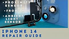 iphone 14 front mic proximity sensor flex replacement - step by step walkthrough - diy