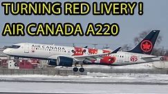 Air Canada NEW Special Livery! “Turning Red” A220-300 (BCS3) in Montreal (YUL / CYUL)