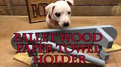 Pallet Wood Paper Towel Holder