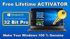 How To Activate Windows 10Pro 32Bit Free For LIfe Time(Make Your Windows Genuine)