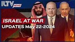 Israel Daily News – War Day 229 May 22, 2024