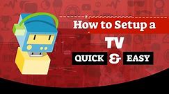 Quick TV Setup Guide.