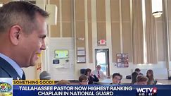 Something Good: Tallahassee pastor now highest ranking chaplain in National Guard