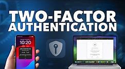 Two-Factor Authentication (2FA) on Apple Devices - Understanding 2FA and Apple Trusted Devices