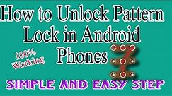 How to unlock Pattern Lock in Android Phones || Simple And Easy step