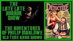 THE ADVENTURES OF PHILIP MARLOWE OLD TIME RADIO SHOWS