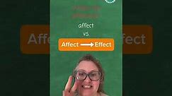 Grammar Trick: Remember the Difference Between Affect & Effect