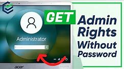 [Windows Solution] Forgot Admin Account Password? | How to Get Admin Rights on Windows 10/11 | 2024